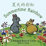 Pre-Owned Summertime Rainbow: A Bilingual Book of Colors Paperback