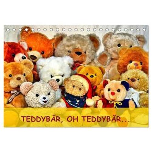 Teddybär, Oh Teddybär... (Tischkalender 2024 Din A5 Quer), Calvendo Monatskalender