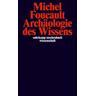 Archäologie des Wissens - Michel Foucault