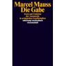 Die Gabe - Marcel Mauss