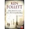Der Mann aus Sankt Petersburg - Ken Follett