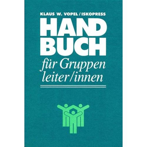 Handbuch für Gruppenleiter/innen – Klaus W. Vopel