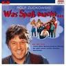 Was Spaß macht . . ., 1 CD-Audio - Rolf Zuckowski