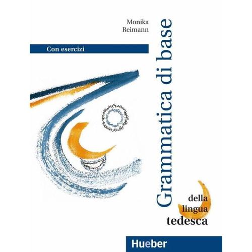 Grundstufen-Grammatik Deutsch als Fremdsprache. Italienische Version