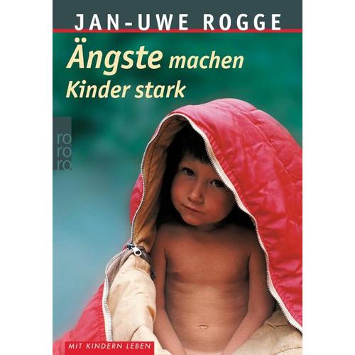 Ängste machen Kinder stark – Jan-Uwe Rogge