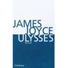 Ulysses. Kommentierte Ausgabe - James Joyce