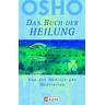 Das Buch der Heilung - Osho