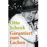 Garantiert zum Lachen - Otto Schenk
