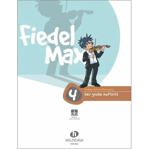 Fiedel-Max – Der große Auftritt 4 – Andrea Holzer-Rhomberg
