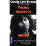 Lévi-Strauss, C: Tristes Tropiques - Claude Lévi-Strauss