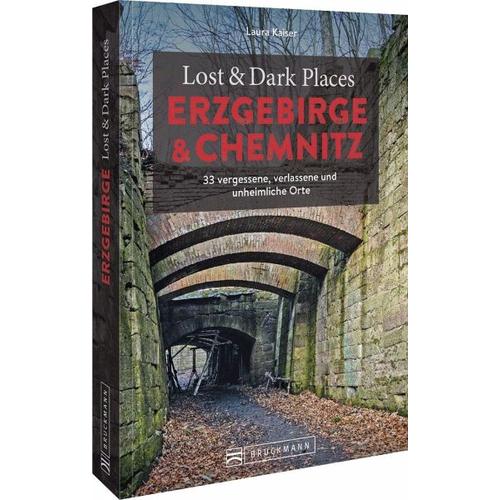 Lost & Dark Places Erzgebirge u. Chemnitz - Laura Kaiser