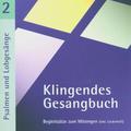 Klingendes Gesangbuch 2-Psalmen Und Lobgesänge (CD, 2005) - Bernd Dietrich