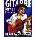 Gitarre live und easy I. Songbegleitung. Inkl. 2 CDs - Gitarre lernen - live & easy