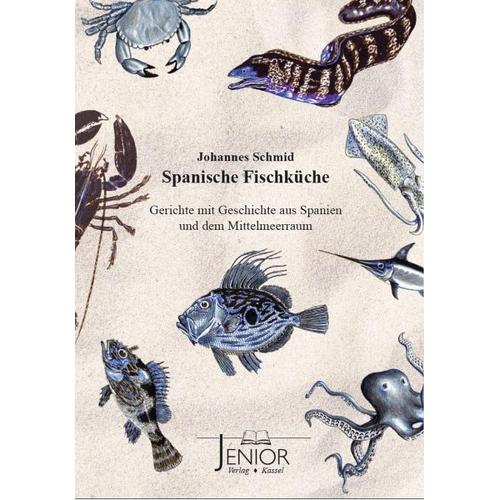 Spanische Fischküche – Johannes Schmid