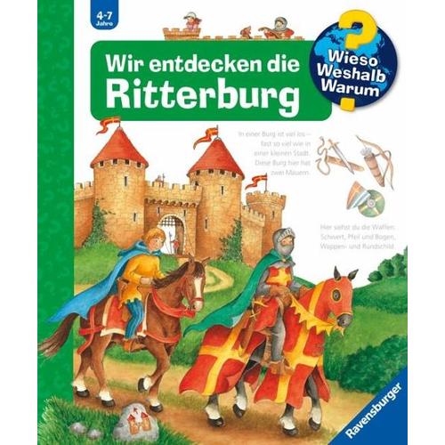 Wir entdecken die Ritterburg / Wieso? Weshalb? Warum? Bd.11 - Kyrima Trapp