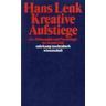 Kreative Aufstiege - Hans Lenk