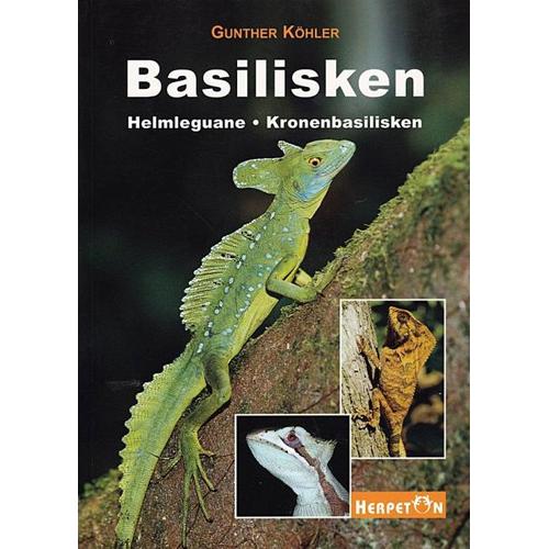 Basilisken, Helmleguane, Kronenbasilisken – Gunther Köhler