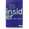 Insider - Jörg Frick