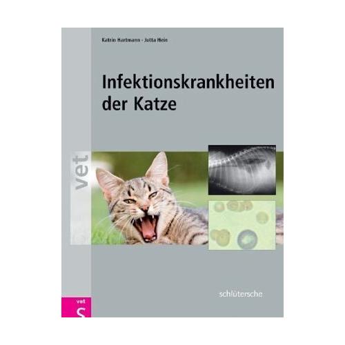 Infektionskrankheiten der Katze – Katrin Hartmann, Jutta Hein