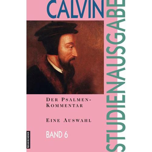 Der Psalmen-Kommentar – Johannes Calvin