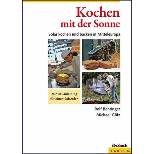 Kochen mit der Sonne – Rolf Behringer, Michael Götz