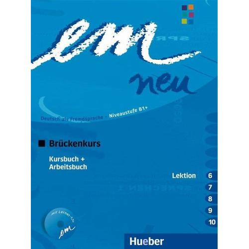 em neu 2008 Brückenkurs Kursbuch, Arbeitsbuch , Lektion 6 -10 mit Arbeitsbuch-Audio-CD