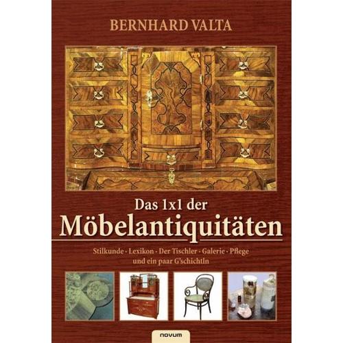 Das 1×1 der Möbelantiquitäten – Bernhard Valta