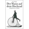 Der Mann auf dem Hochrad - Uwe Timm