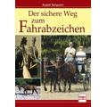 Der sichere Weg zum Fahrabzeichen - Rudolf Temporini