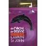 Die Nacht der Delfine - Lauren St John