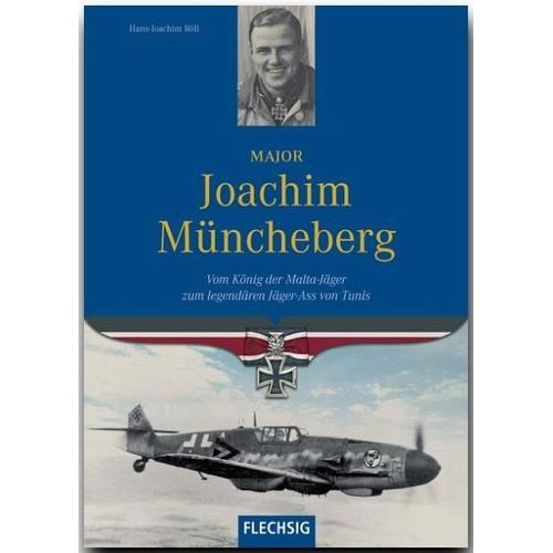 Major Joachim Müncheberg – Hans-Joachim Röll