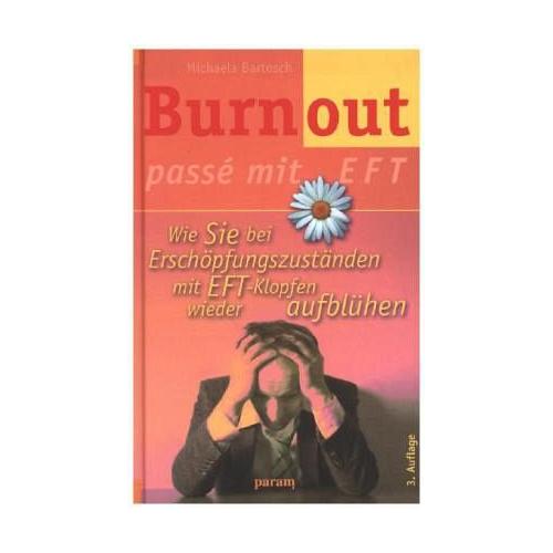 Burnout passé mit EFT – Michaela Bartosch