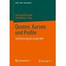 Quoten, Kurven und Profile - Josef Herausgegeben:Wehner, Jan-Hendrik Passoth