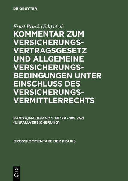 §§ 179 – 185 VVG (Unfallversicherung) – Klaus Herausgeber: Wagner