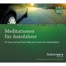 Meditationen für Autofahrer - Robert Betz