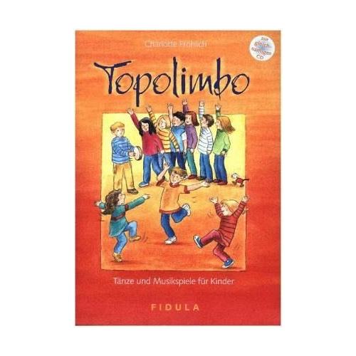 Topolimbo – Tänze und Musikspiele für Kinder – Charlotte Fröhlich