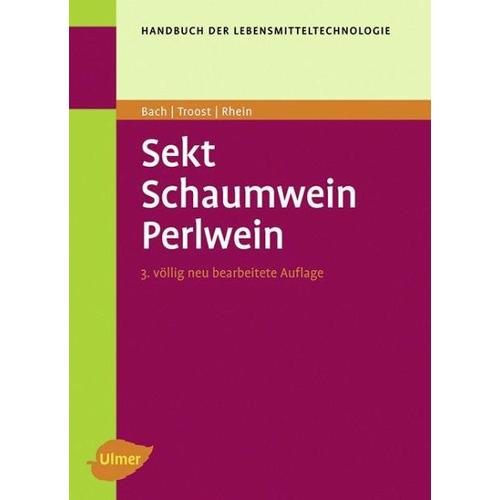 Sekt, Schaum- und Perlwein – Otto H. Rhein, Hans Peter Bach, Gerhard Troost