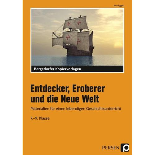 Entdecker, Eroberer und die Neue Welt