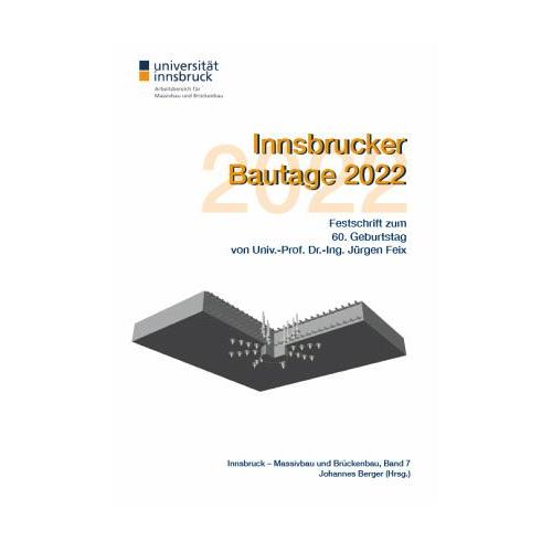 Innsbrucker Bautage 2022 – Peter Augschöll, Johann Herdina, Johann Neuner, Johannes Berger