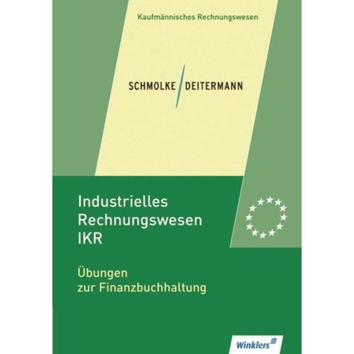 Industrielles Rechnungswesen – IKR. Übungen zur Finanzbuchhaltung: Übungsheft