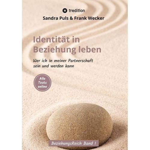 Identität in Beziehung leben – Frank Wecker, Sandra Puls