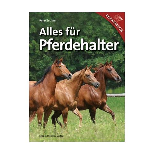 Alles für Pferdehalter - Peter Zechner