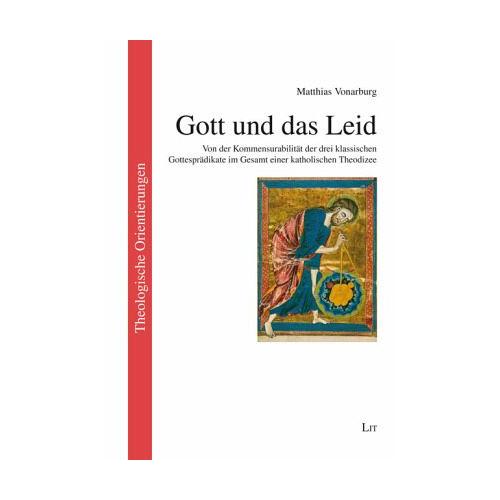 Gott und das Leid – Matthias Vonarburg