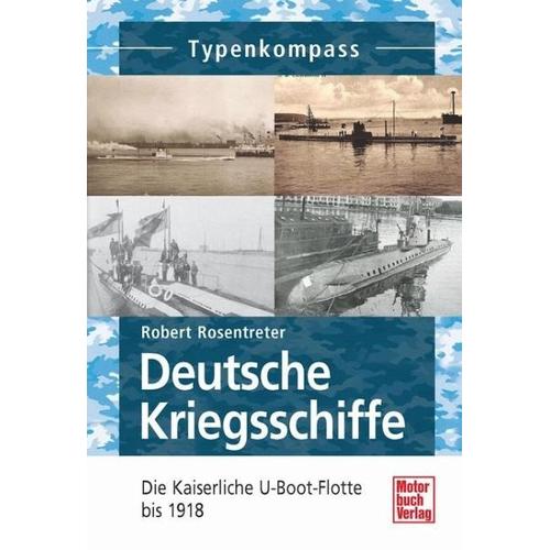 Deutsche Kriegsschiffe - Robert Rosentreter