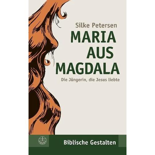 Maria aus Magdala – Silke Petersen