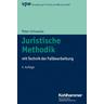 Juristische Methodik - Peter Schwacke