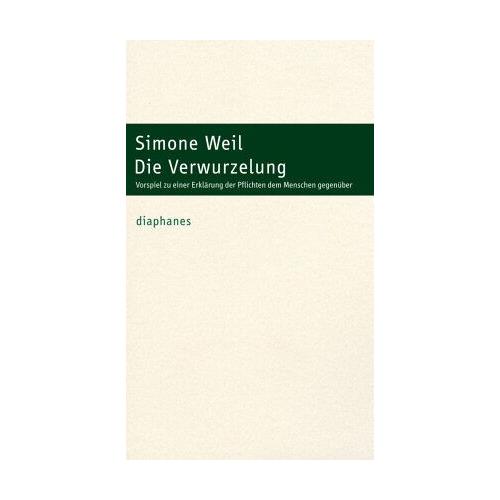 Die Verwurzelung - Simone Weil