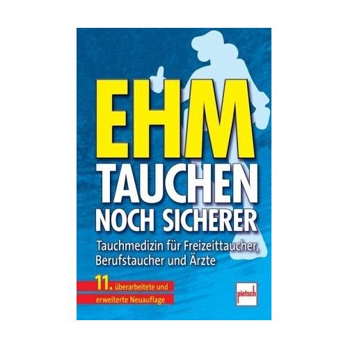 Tauchen – noch sicherer; . – Oskar F. Ehm