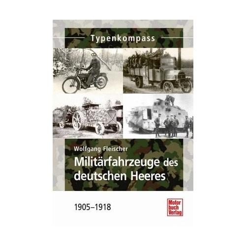 Militärfahrzeuge des deutschen Heeres - Wolfgang Fleischer