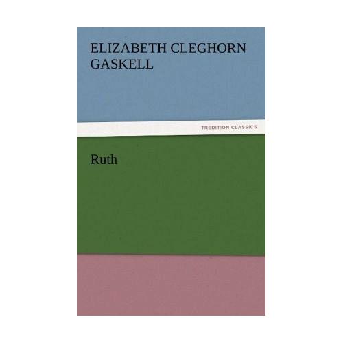 Ruth – Elizabeth Gaskell